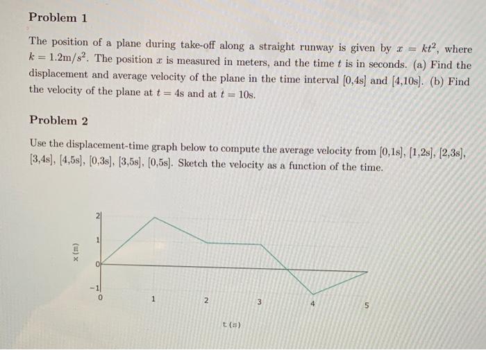 Solved Problem 1 The position of a plane during take-off | Chegg.com