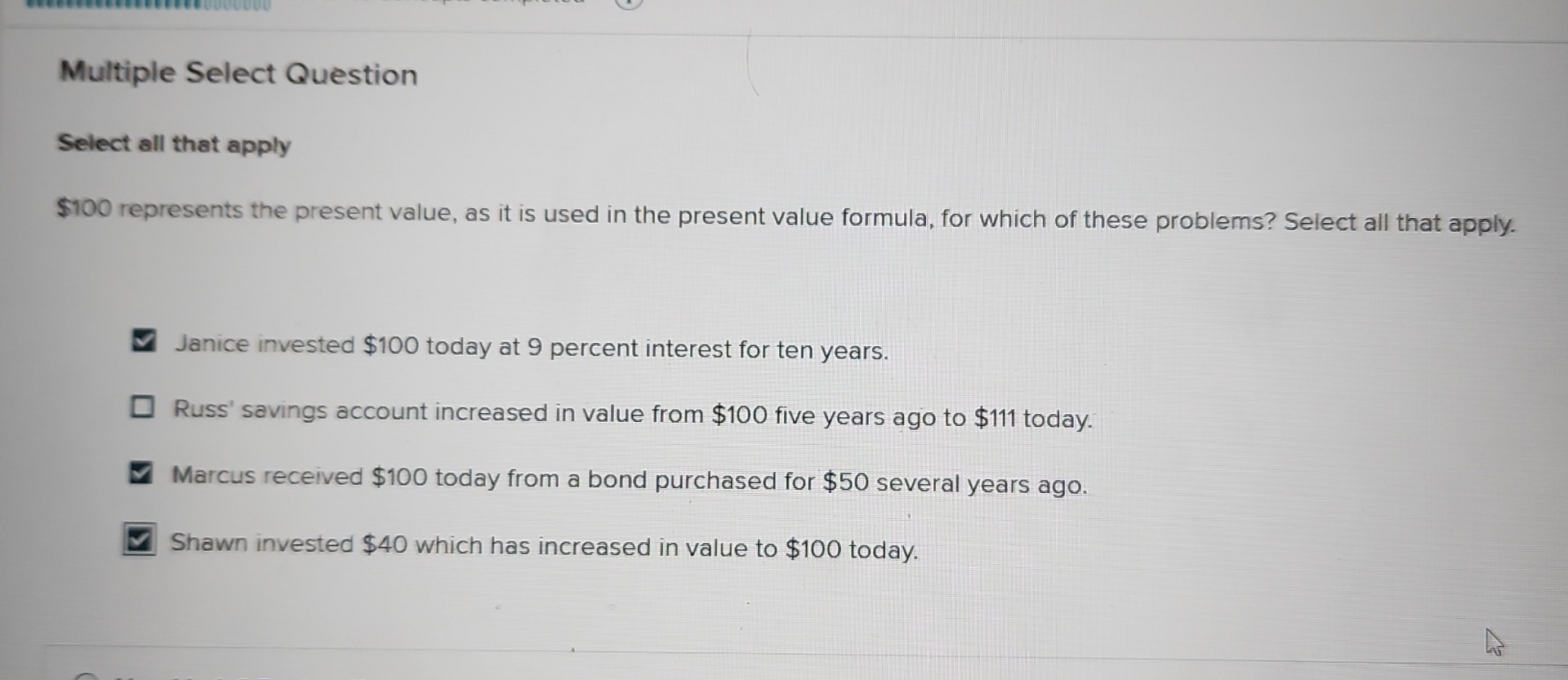 Solved Multiple Select QuestionSelect all that apply$100 | Chegg.com