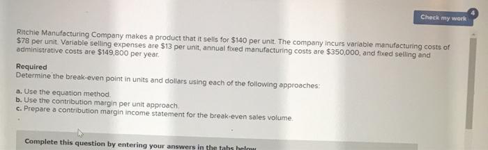 Solved Check my work Ritchie Manufacturing Company makes a | Chegg.com