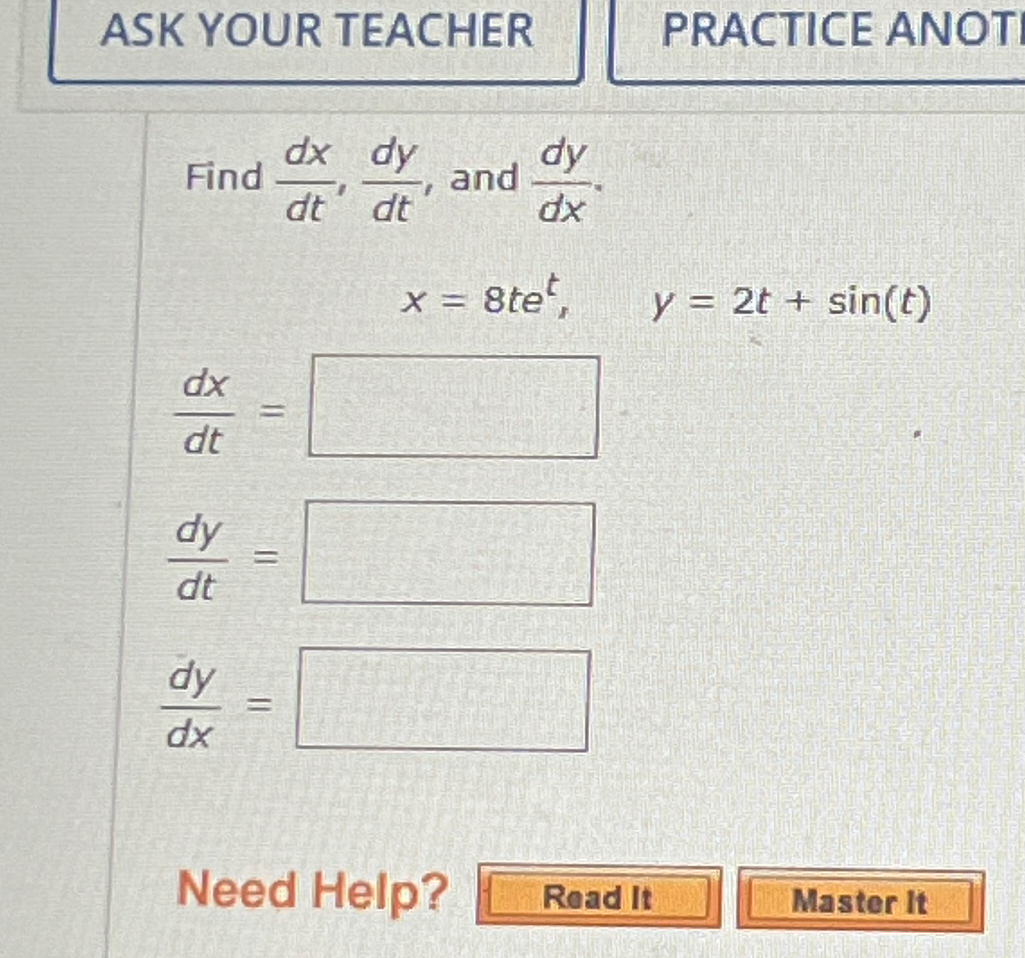 Solved ASK YOUR TEACHERPRACTICE ANOTFind dxdt,dydt, ﻿and | Chegg.com