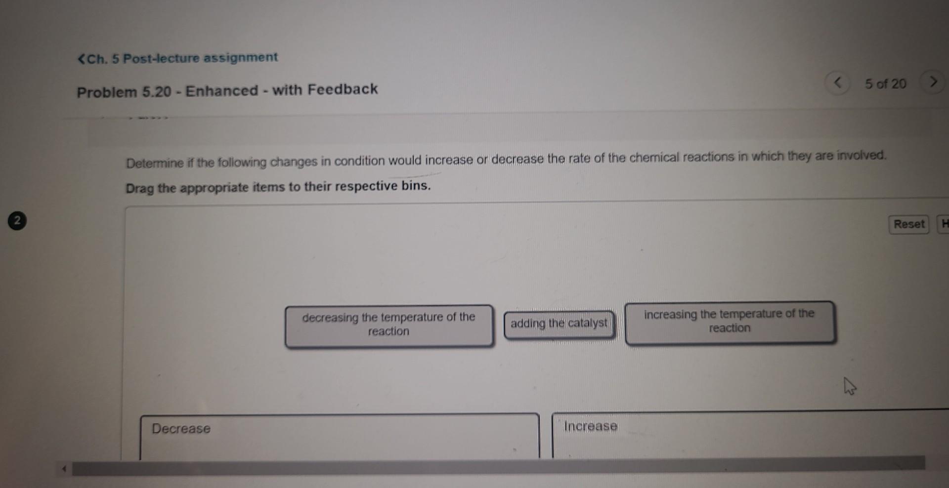 Solved Determine if the following changes in condition would | Chegg.com
