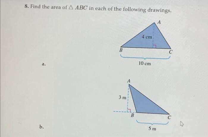 Solved 8. Find the area of A ABC in each of the following | Chegg.com