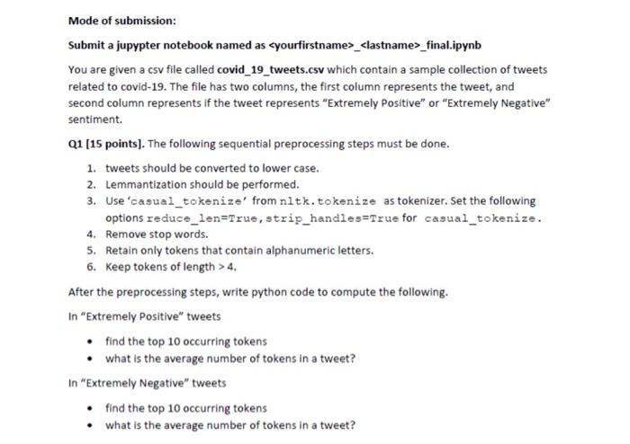 Mode of submission: Submit a jupypter notebook named | Chegg.com