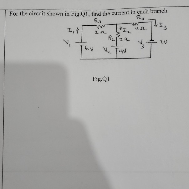 Solved For the circuit shown in Fig.01, find the current in | Chegg.com