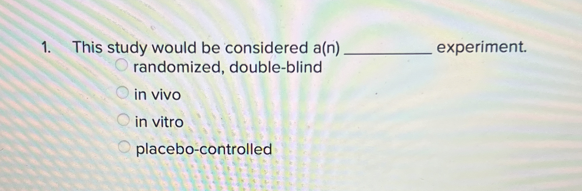 Solved This study would be considered
