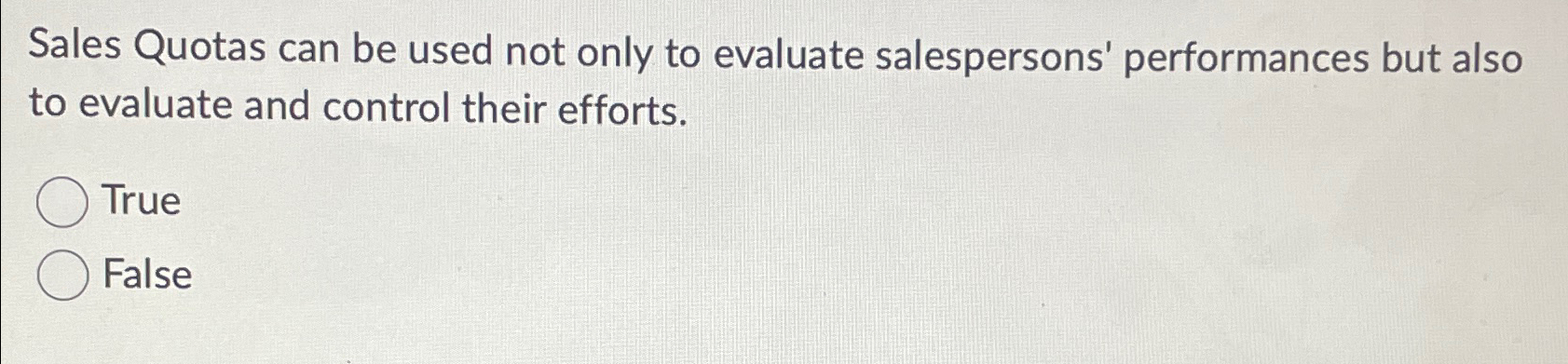Solved Sales Quotas can be used not only to evaluate | Chegg.com