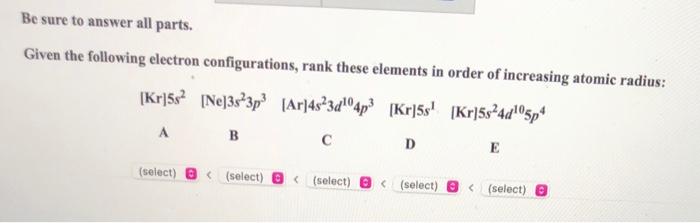 Solved Be sure to answer all parts, Given the following | Chegg.com