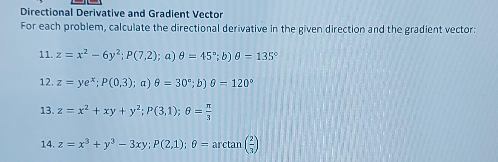 Solved Directional Derivative And Gradient Vector For Each Chegg Solved Directional Derivative And Gradient Vector For Each Chegg