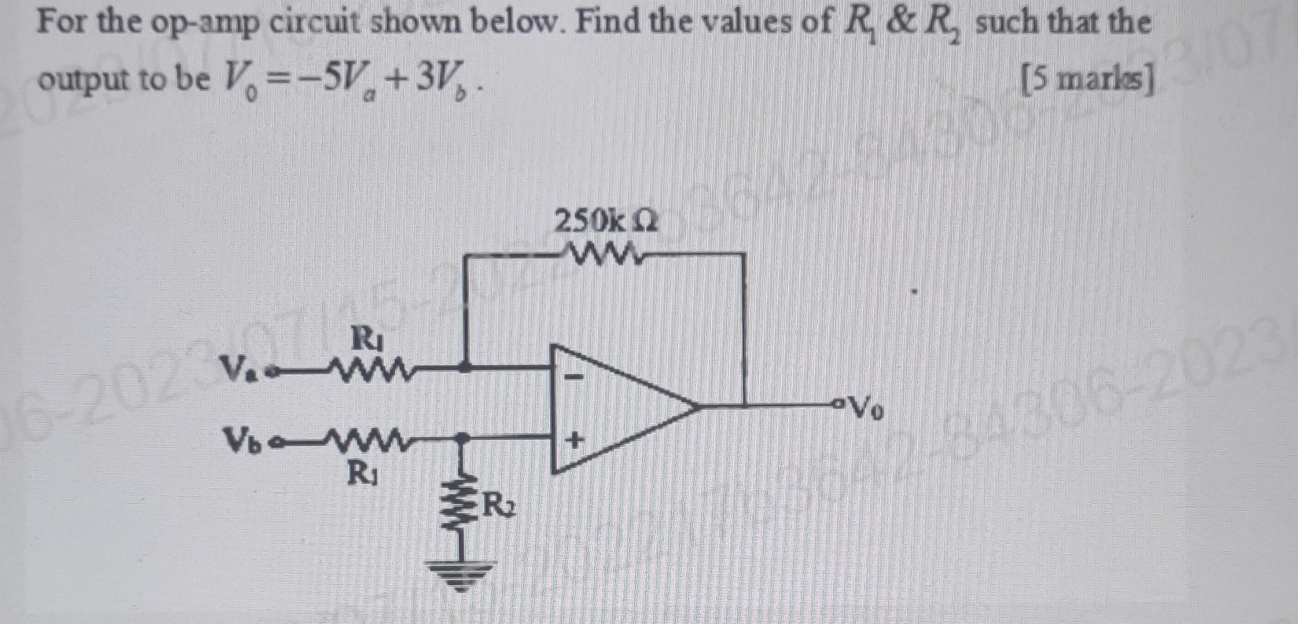 Solved For the op-amp circuit shown below. Find the values | Chegg.com