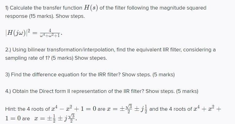 Solved 1) Calculate the transfer function H(s) of the filter | Chegg.com