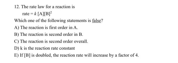 Solved 12. The rate law for a reaction is rate =k[ A][B]2 | Chegg.com