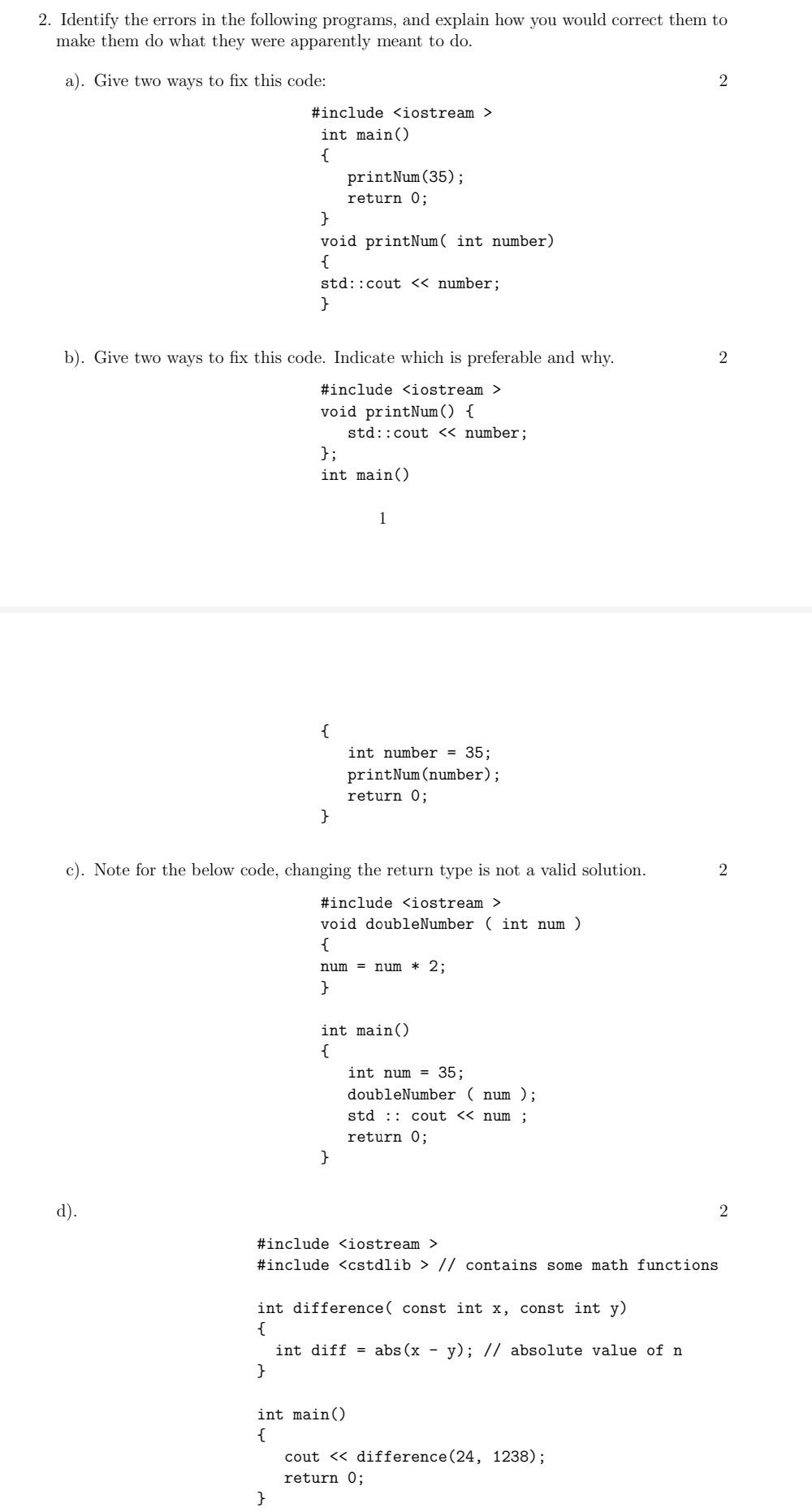 Solved 2. Identify the errors in the following programs, and | Chegg.com