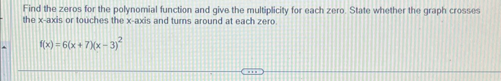 solved-find-the-zeros-for-the-polynomial-function-and-give-chegg
