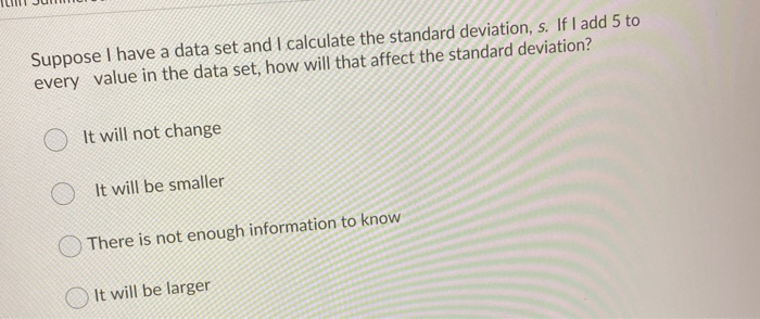 Solved Suppose I have a data set and I calculate the | Chegg.com