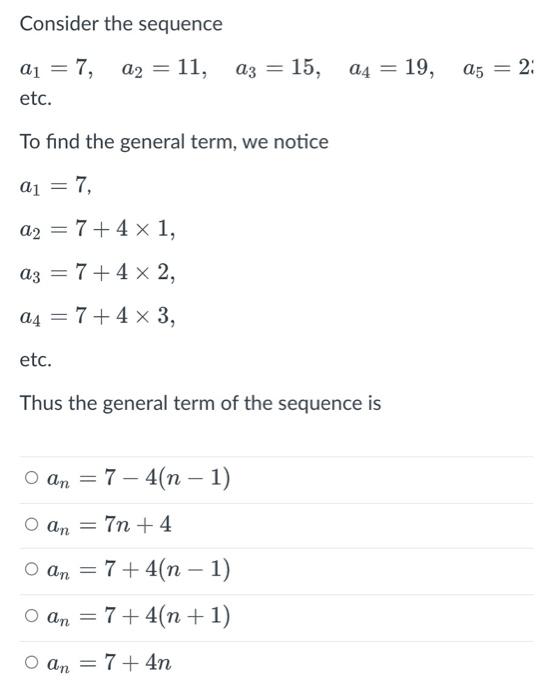 Solved Consider The Sequence A1 7 A2 11 A3 15 A4 19 A5 2