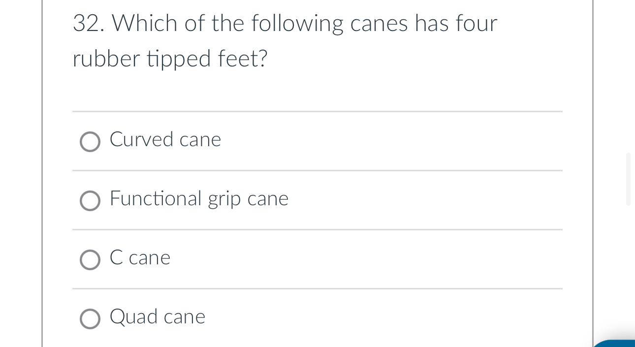 Solved Which of the following canes has four rubber tipped