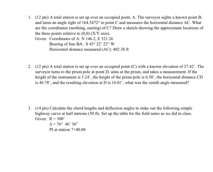 Solved 1. (12 pts) A total station is set up over an | Chegg.com
