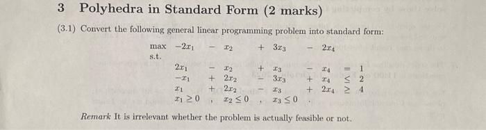 Solved 3 Polyhedra in Standard Form (2 marks) (3.1) Convert | Chegg.com