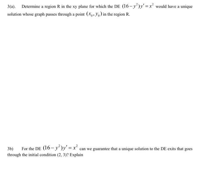 Solved 3(a). Determine A Region R In The Xy Plane For Which | Chegg.com