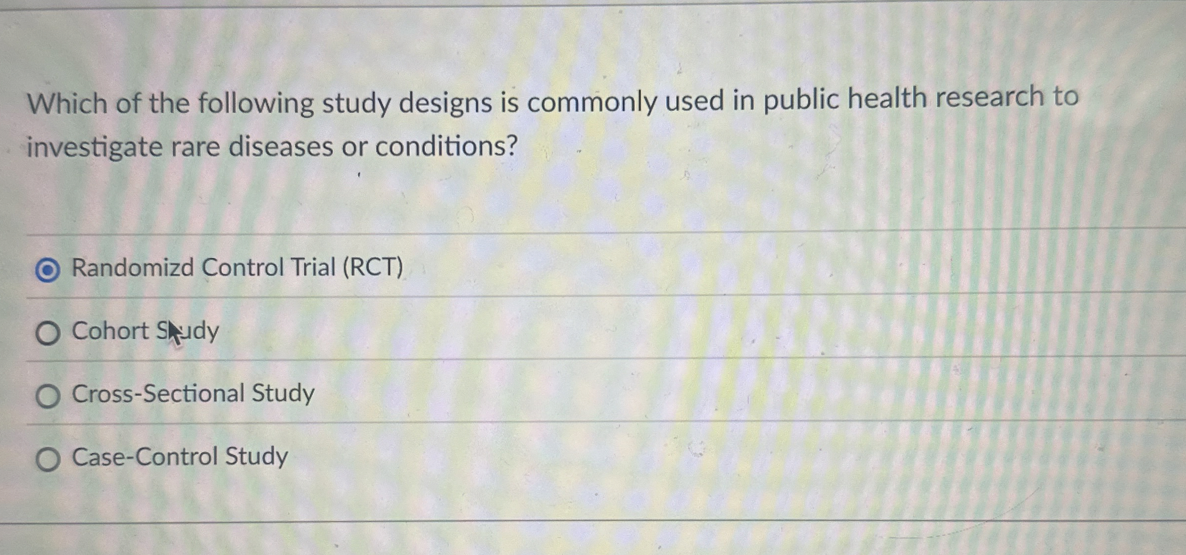 Solved Which of the following study designs is commonly used | Chegg.com