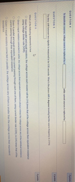 Solved QUESTION 4 2 points To deactivate sources, voltage | Chegg.com