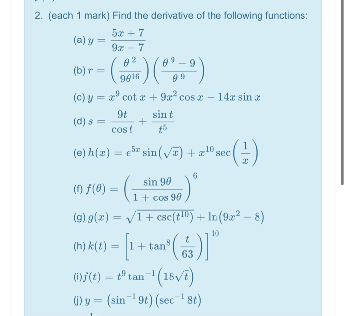 Solved 2 Each 1 Mark Find The Derivative Of The Follow Chegg Com
