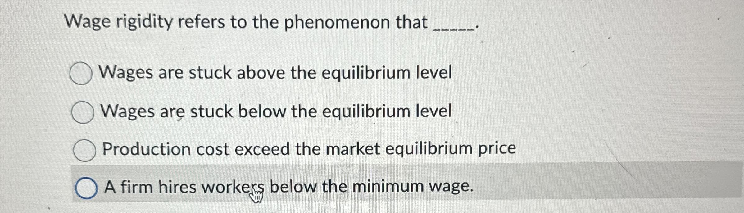 Solved Wage rigidity refers to the phenomenon thatWages are | Chegg.com