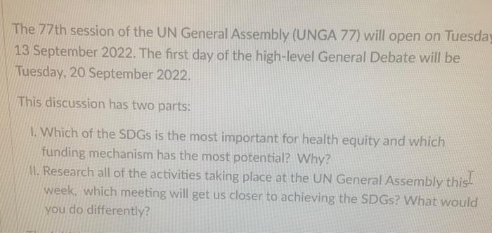 Solved The 77th session of the UN General Assembly (UNGA 77) | Chegg.com