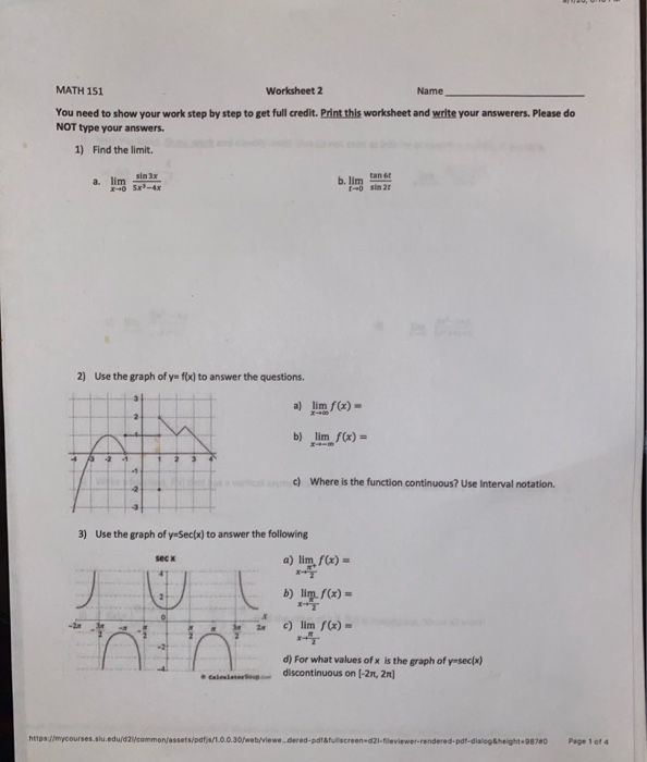 Solved MATH 151 Worksheet 2 Name You need to show your work | Chegg.com