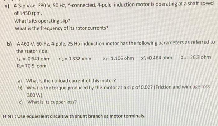 Solved a) A 3-phase, 380 V, 50 Hz, Y-connected, 4-pole | Chegg.com