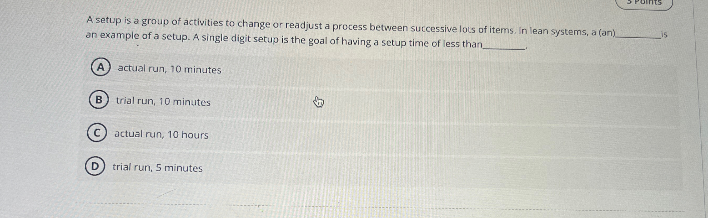 Solved A setup is a group of activities to change or | Chegg.com