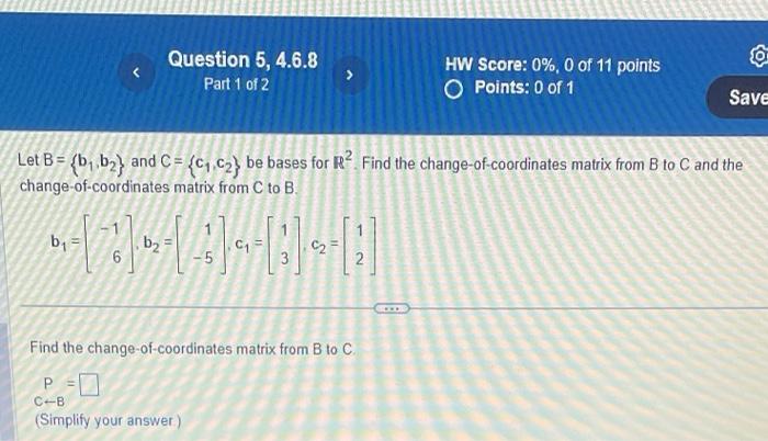 Solved Let B B1b2 And C C1c2 Be Bases For R2 Find The 3516