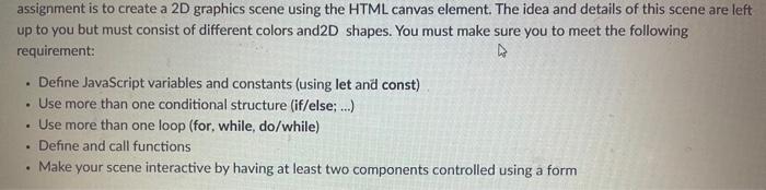 Solved assignment is to create a 2D graphics scene using the | Chegg.com
