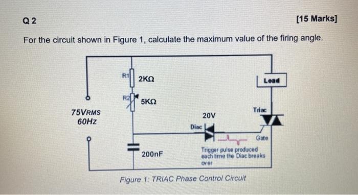 Solved Q2 [15 Marks] For the circuit shown in Figure 1, | Chegg.com