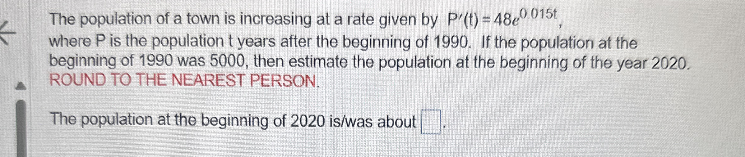Solved The population of a town is increasing at a rate | Chegg.com