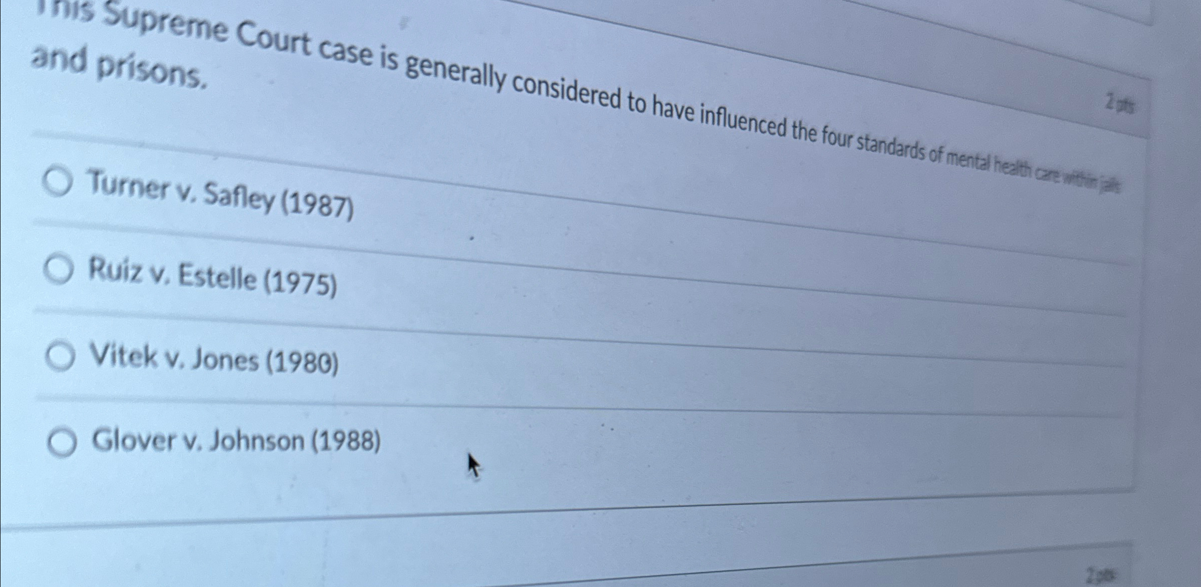 Solved mis Supreme and prisons.Turner v. ﻿Safley (1987)Ruiz