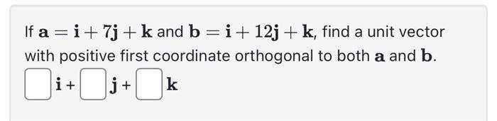 Solved Let A=(7,4,3) And B=(3,3,1) Be Vectors. Compute The | Chegg.com