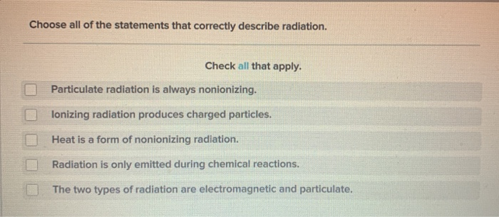 Solved Choose All Of The Statements That Correctly Describe Chegg