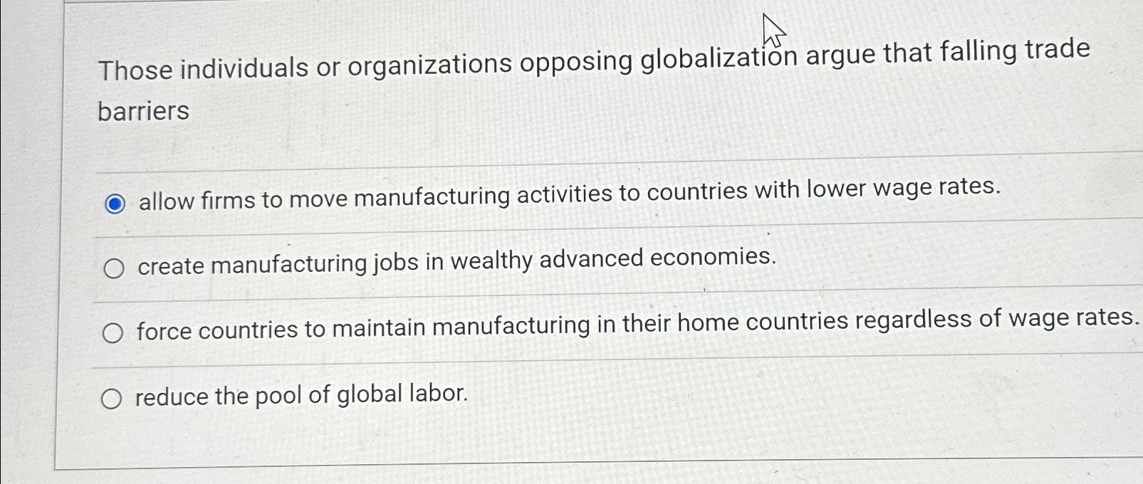 Solved Those individuals or organizations opposing | Chegg.com