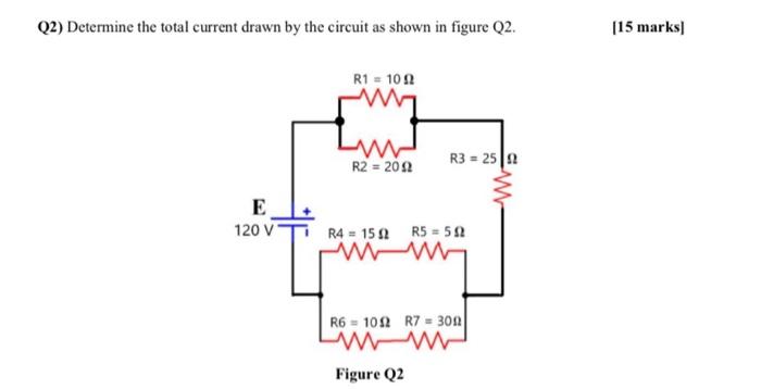 Solved Q2) Determine the total current drawn by the circuit | Chegg.com
