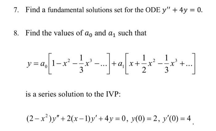 Solved 7. Find a fundamental solutions set for the ODE | Chegg.com