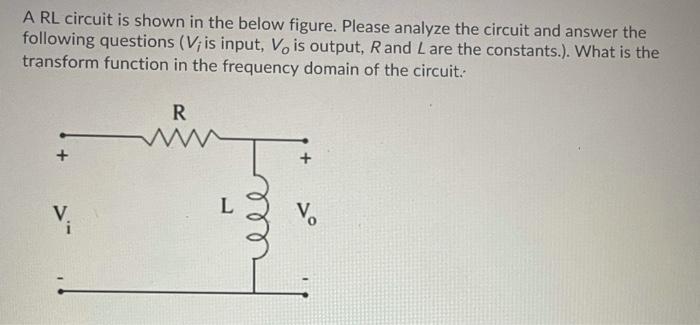 Solved A RL circuit is shown in the below figure. Please | Chegg.com