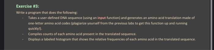 dna - write a program in python to create the... Solved Exercise #3: Write a program that does the following: | Chegg.com