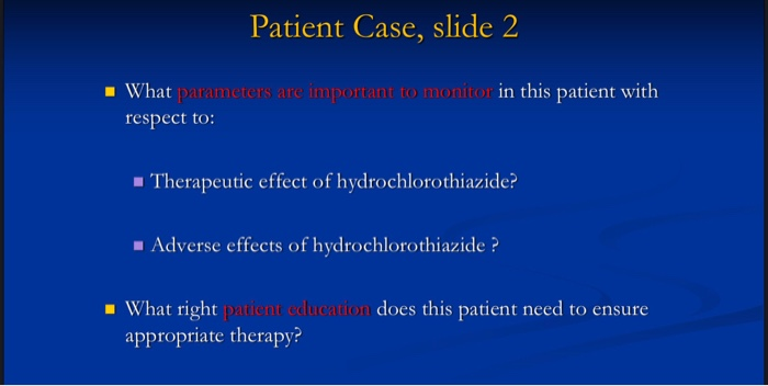 Solved Case Study: Which diuretic is best choice? A patient | Chegg.com