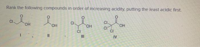 Solved Rank the following compounds in order of increasing | Chegg.com