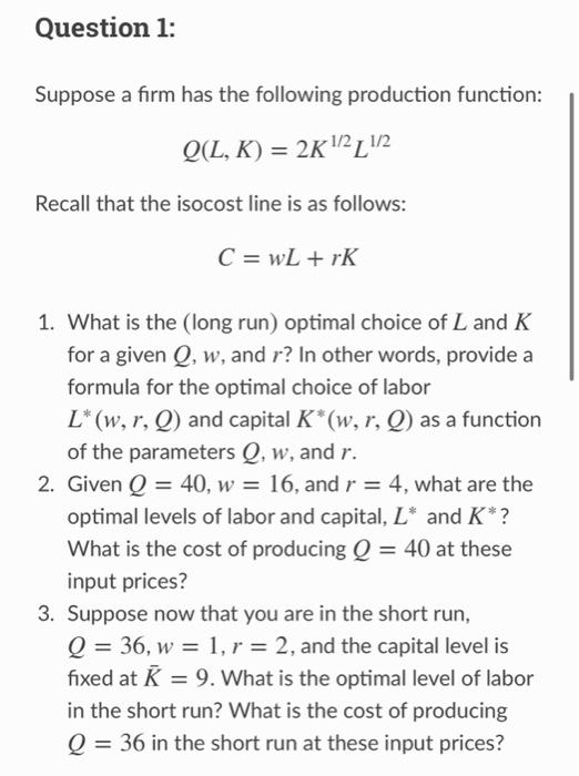 Solved Suppose a firm has the following production function: | Chegg.com
