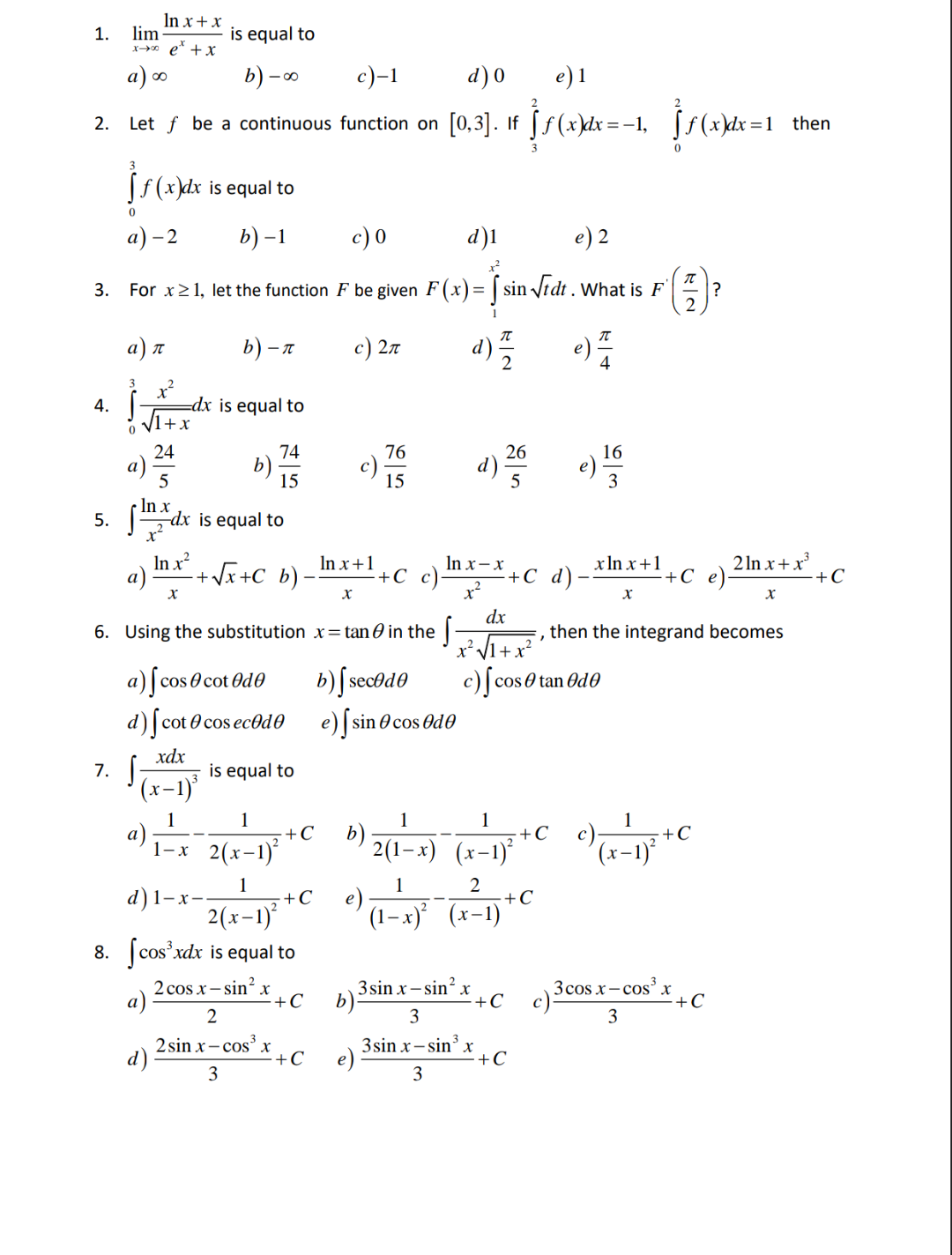 Solved limx→∞lnx+xex+x ﻿is equal toa) ∞b) -∞c) -1d) 0e) 1Let | Chegg.com