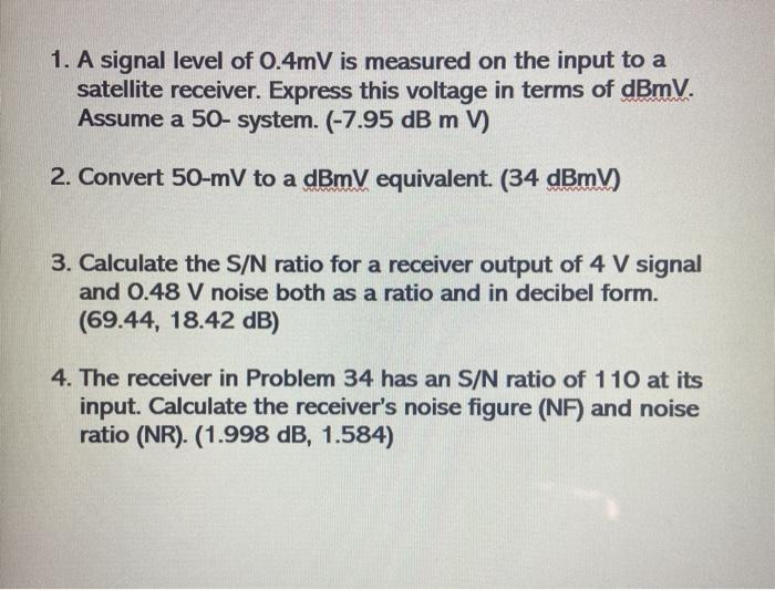 Solved 1. A signal level of 0.4mV is measured on the input | Chegg.com