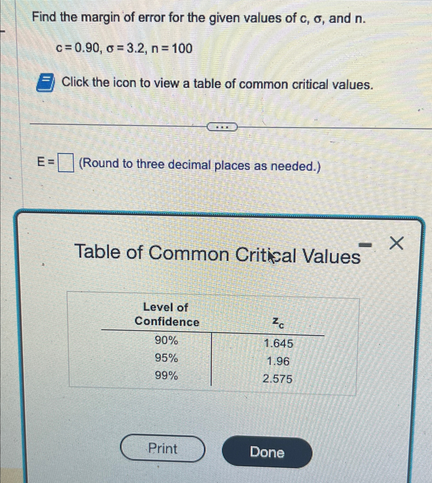 Solved Find the margin of error for the given values of c,σ, | Chegg.com