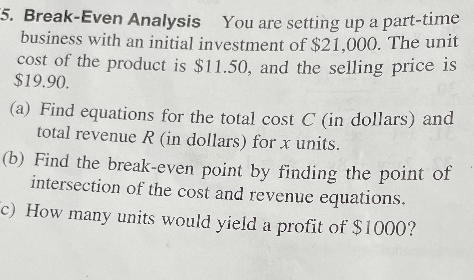Solved BreakEven Analysis You are setting up a parttime